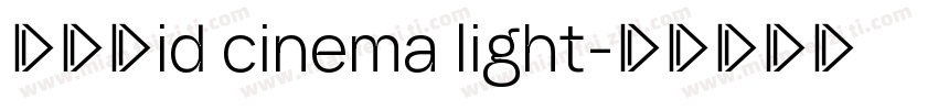 懐映体id cinema light字体转换